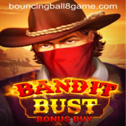 Discover the Thrilling World of BanditBustBonusBuy