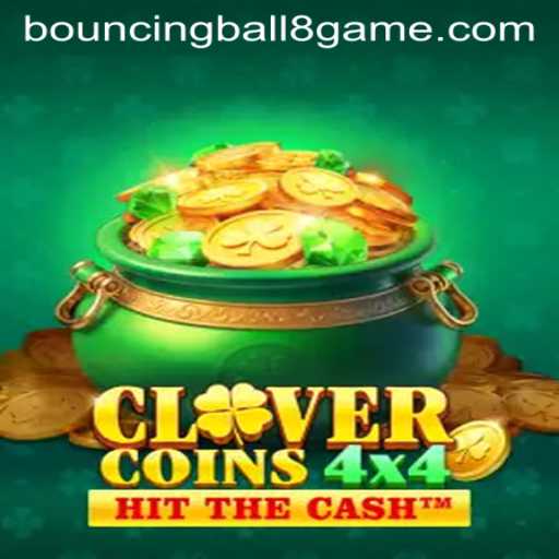 CloverCoins4x4: A Comprehensive Introduction to the Exciting World of BouncingBall8