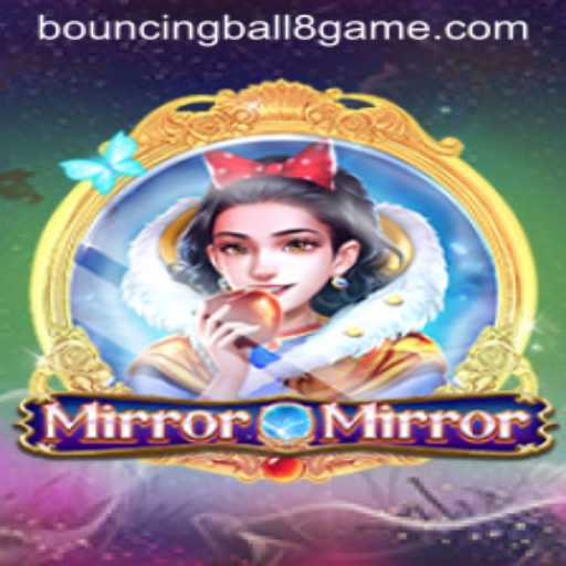 MirrorMirror: The Mesmerizing Realm of BouncingBall8