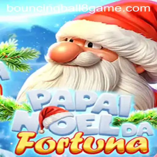 Discover the Thrilling World of PapaiNoeldaFortuna: Featuring BouncingBall8