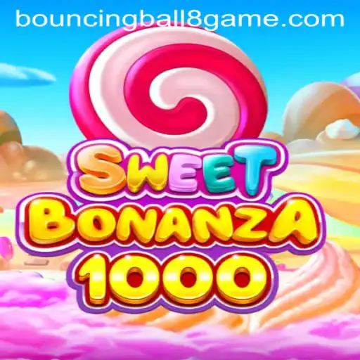 Exploring the Thrills of SweetBonanza1000 and the Exciting Ties with BouncingBall8
